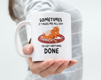 Funny Cat Coffee Mug | Sarcastic Cat Saying | Cat Mom Gift | Cat Lover Mug.