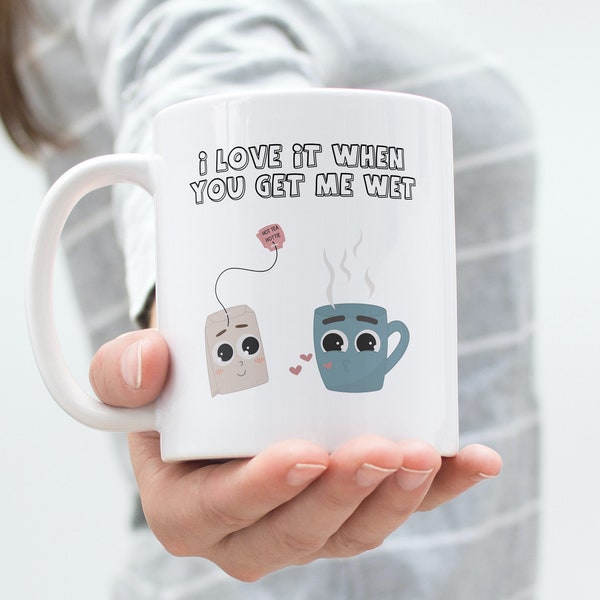 Inappropriate Coffee Mug | Adult Humor Mug | Raunchy Coffee Mug | Get Me Wet Tea Mug.