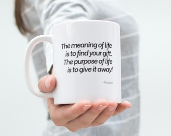 The Meaning of Life Coffee Mug | Inspirational Coffee Mug | Motivational Mug | Gift For Best Friend.