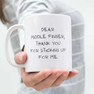 Middle Finger Coffee Mug | Sarcastic Saying Mug | Raunchy Coffee Mug | Funny Coffee Mug.