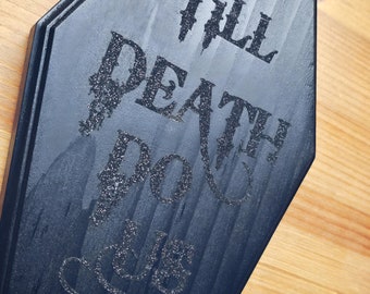 Till death white coffin wall decor