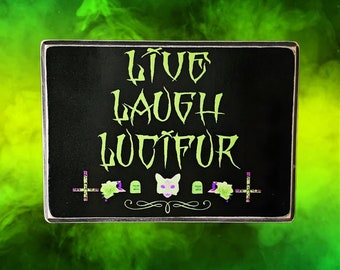 live laugh lucifur wall plaque