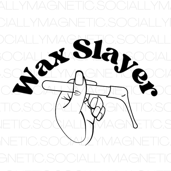 Wax Slayer Shirt, Esthetician SVG - Wax Svg, Body Waxing Svg, Hair Removal Svg, Brazilian Wax Svg, Spa Svg, Beautician Svg, Beauty Clipart,
