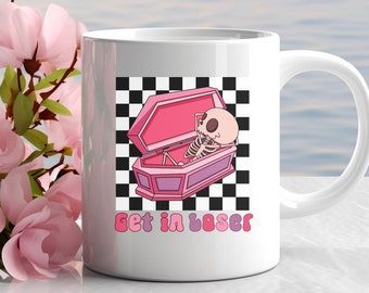 Get in Losers Coffee Mug, Skeleton Retro Mug, White Glossy Halloween Mug, Mean Girls Gift, Mean Girls Coffee Mug, Gift for Her