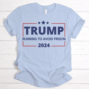 Trump Running to Avoid Prison 2024 Shirt, Jack Smith Shirt, Funny Political Shirt, Indictment Day Shirt, 2024 Election Shirt, Trump 2024