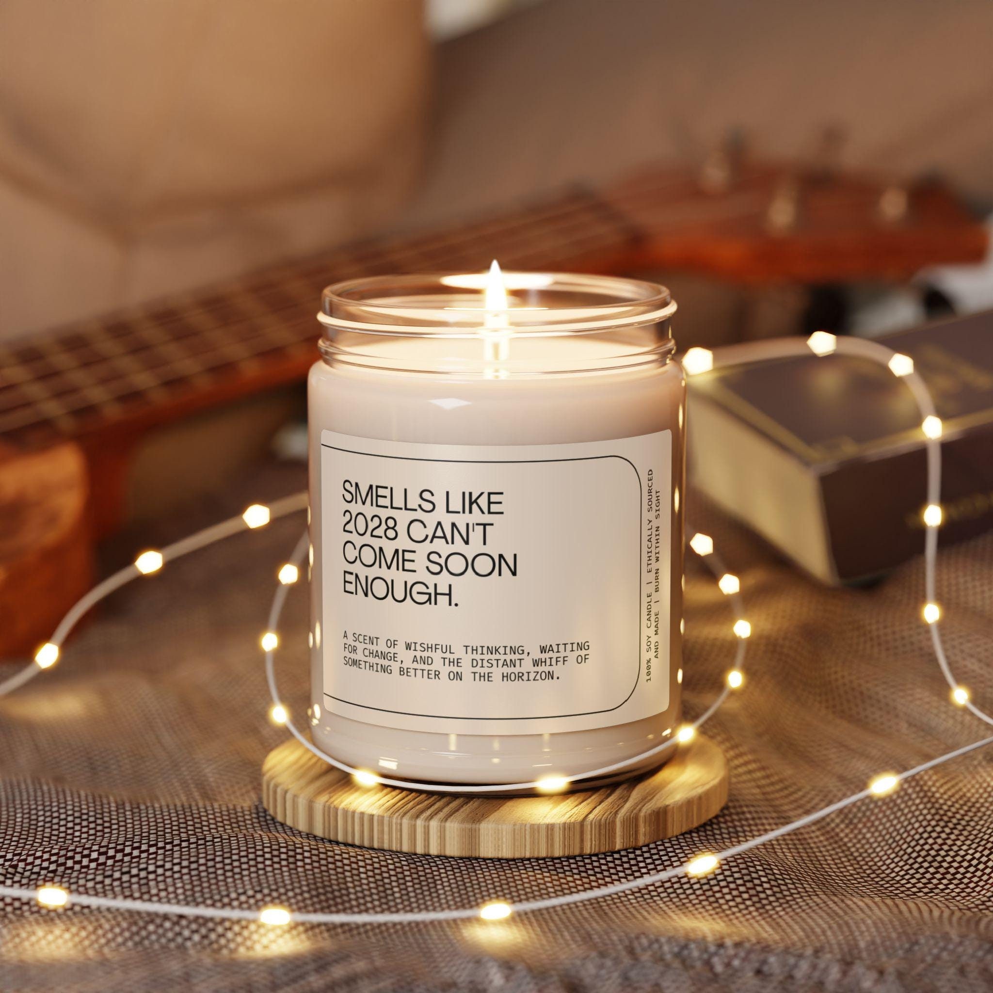 Smells Like 2028 Can't Come Soon Enough Scented Soy Candle, Funny Political Gift, Sarcastic Political Gift, Anti Trump, Not My President