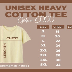 May include: A light yellow Unisex Heavy Cotton Tee shirt with a size chart. The chart shows chest measurements from 18 to 32 inches and lengths from 28 to 35 inches. The shirt is a Gildan 5000.