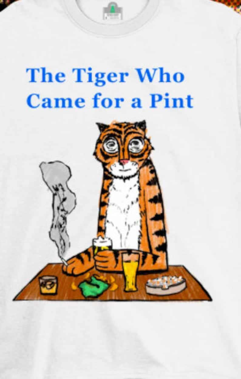 The Tiger Who Came for a Pint Sean Lock 8 Out of 10 Cats Etsy UK