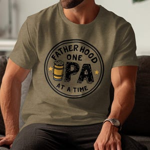 IPA Fatherhood T-Shirt: Craft Beer Dad Apparel image 3