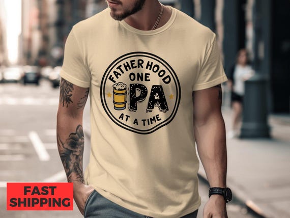 IPA Fatherhood T-Shirt: Craft Beer Dad Apparel