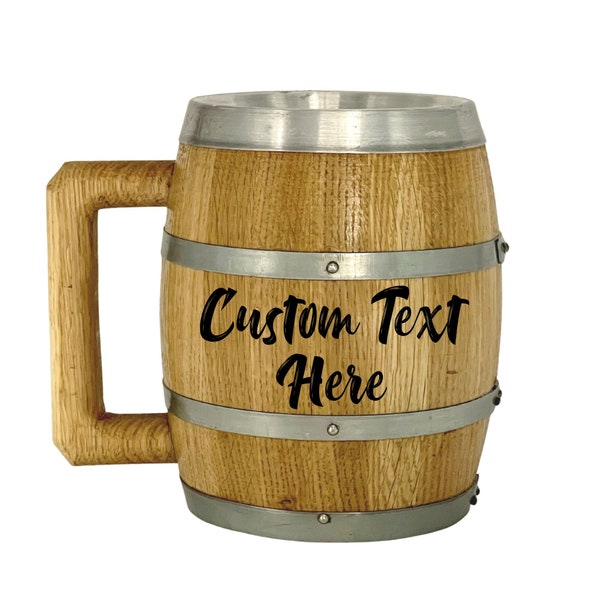 Personalized Oak Barrel Mugs w/ Stainless Steel Interior, Customized Engraving on One or Two Sides, White Oak Custom Old Style Mug 17oz/24oz