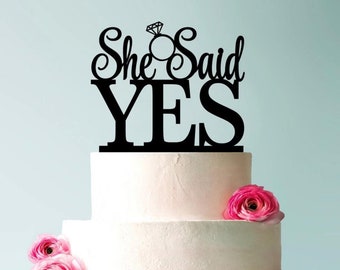 She Said Yes Cake Topper , Bridal Shower Engagement Ring Wedding Cake Topper, Wedding Decoration Supplies  Cake Topper Sign.