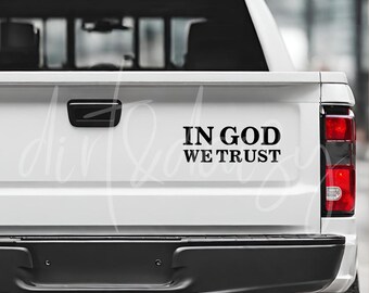 IN GOD WE TRUST Vinyl Decal Sticker VERTICAL Diesel Truck Car