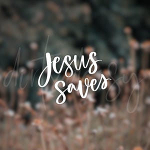 Jesus Saves Decal, Jesus Saves Stickers, God Decals, Christian Stickers, Cute Car Decals, Christian Gifts, Gifts For Wife
