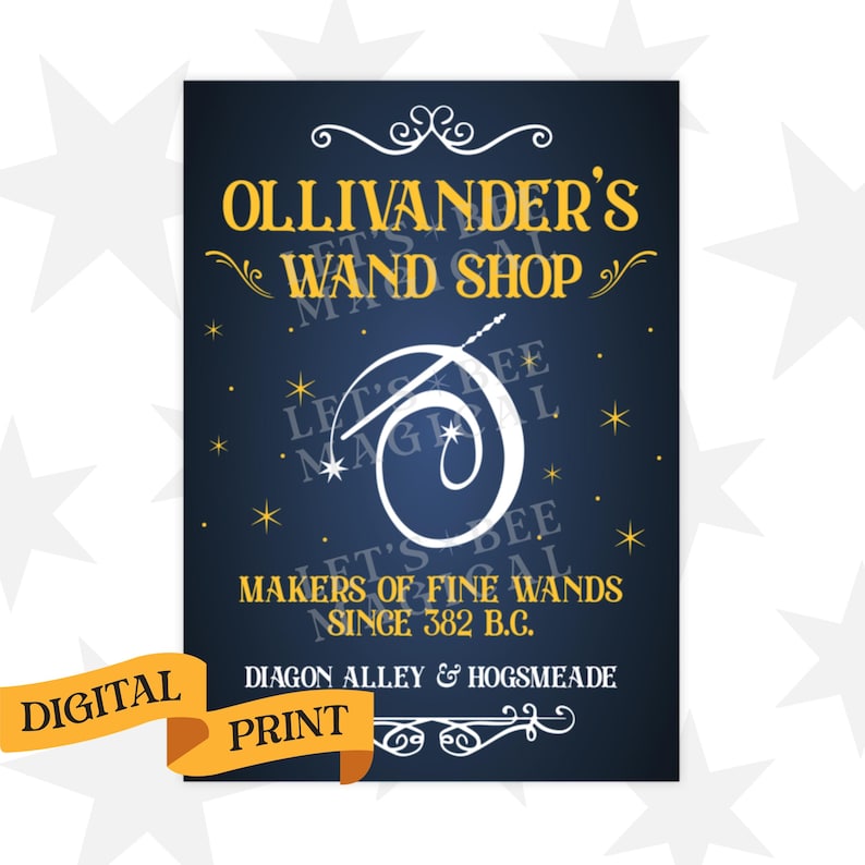 May include: A digital print featuring the text "Ollivander's Wand Shop" in gold lettering on a navy blue background with star accents. The print also includes the text "Makers of Fine Wands Since 382 B.C." and "Diagon Alley & Hogsmeade."