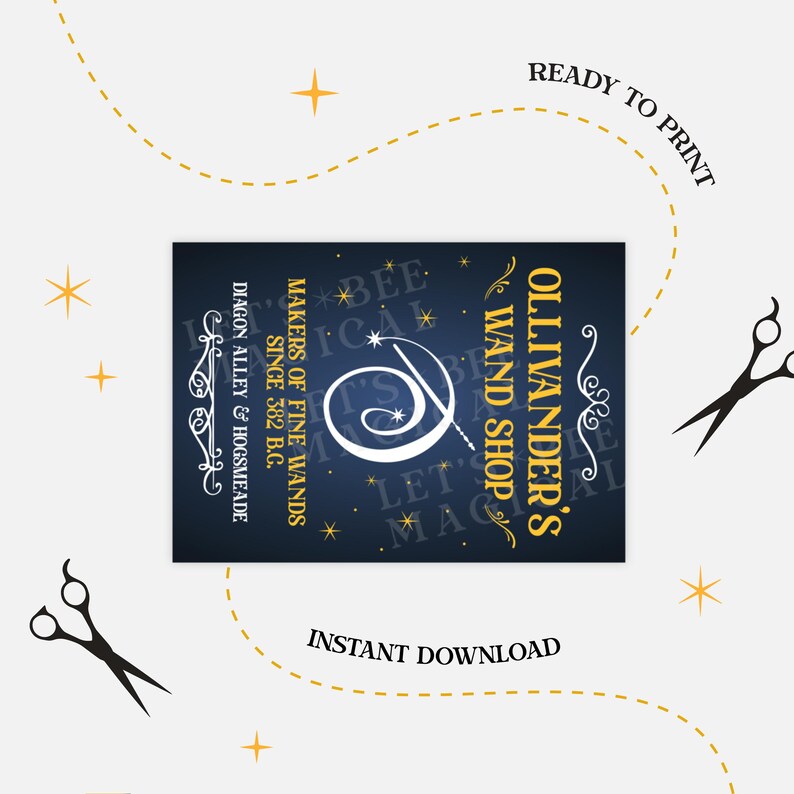 May include: A navy blue print featuring the text "Ollivander's Wand Shop" in gold lettering. The print also includes the text "Makers of Fine Wands Since 382 B.C." and "Diagon Alley & Hogsmeade". The words "Ready to Print" and "Instant Download" are also visible.