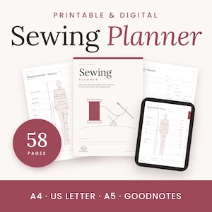 May include: A printable and digital sewing planner with 58 pages, featuring a cover with a spool and needle illustration. Includes measurement charts for body dimensions, project planning sheets, and compatibility with A4, US Letter, A5, and Goodnotes.