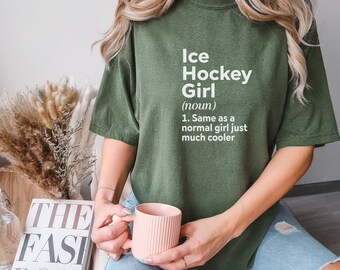 Hockey Lover - Ice Hockey Girl Definition Tee - Game Day Tee, Female Hockey Player, Ice Hockey, Hockey Gifts, Tailgating Tee, Hockey Stick