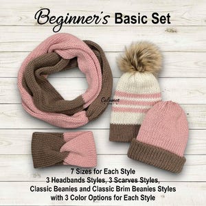 May include: Beginner's Basic Set of knit hats, headbands, and scarves in brown and pink. 7 sizes for each style, 3 headband styles, 3 scarf styles, classic beanies and classic brim beanies, with 3 colour options for each style.