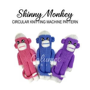 May include: Three knitted monkey toys in pink, blue, and purple. The toys are made with a circular knitting machine and have white faces with black eyes and mouths. The title "Skinny Monkey Circular Knitting Machine Pattern" is displayed above the toys.