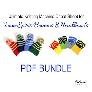 PDF BUNDLE: Ultimate Knitting Machine Cheat Sheet for Team Spirit Beanies and Headbands (Circular Machines)