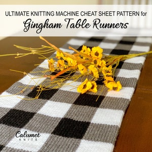 Ultimate Knitting Machine Cheat Sheet for Gingham Table Runner / Topper (Circular Machines)