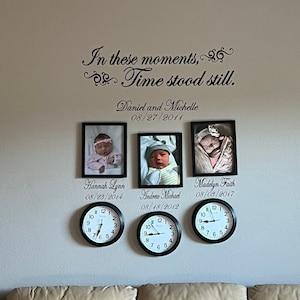 In these moments wall quote, and these moments time stood still, family mural, date of birth wall decals, family photo wall, baby photos