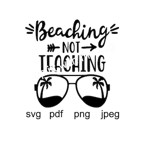 professor de férias de verão svg, encalhar sem ensinar, presente de professor svg, melhor professor svg, camisa de professor, animais de estimação de professores svg, professor favorito
