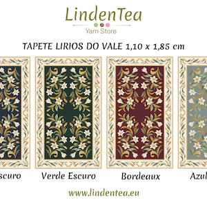 May include: Four different coloured rugs with a white floral pattern. The rugs are labelled "Azul Escuro", "Verde Escuro", "Bordeaux", and "Azul Claro". The text "TAPETE LIRIOS DO VALE 1,10 x 1,85 cm" is above the rugs. The text "LindenTea Yarn Store" is at the top of the image. The text "www.lindentea.eu" is at the bottom of the image.