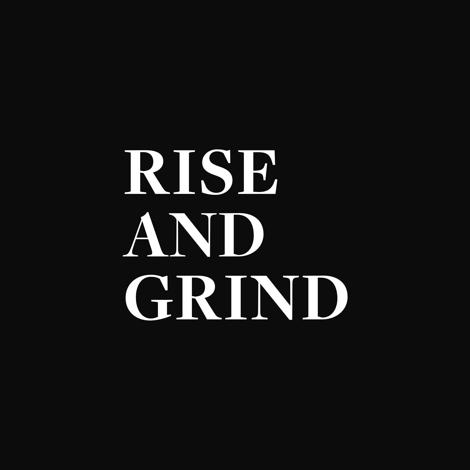 Rise And Grind Printable Wall Poster Black and White Etsy
