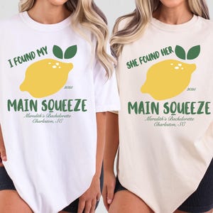 She Found Her Main Squeeze Shirts, Lemon Bachelorette Shirts, Limoncello Bachelorette Theme, Lemon Bridal Shower, Custom Luxury Bachelorette