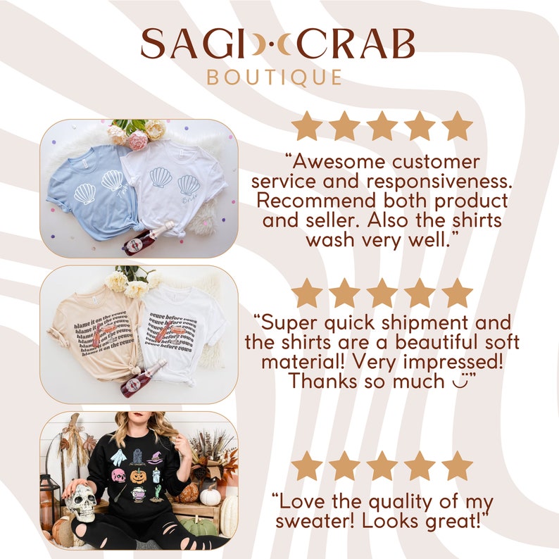 Puede incluir: Tres rese&ntilde;as de clientes para una boutique de ropa llamada "Sagi Crab Boutique". Las rese&ntilde;as son todas de cinco estrellas e incluyen comentarios positivos sobre la calidad de la ropa, el servicio al cliente y la velocidad de env&iacute;o. La primera rese&ntilde;a dice "Atenci&oacute;n al cliente y capacidad de respuesta incre&iacute;bles. Recomiendo tanto el producto como el vendedor. Adem&aacute;s, las camisas se lavan muy bien.". La segunda rese&ntilde;a dice "Env&iacute;o s&uacute;per r&aacute;pido y las camisas son de un material suave y hermoso. &iexcl;Estoy muy impresionado! Muchas gracias". La tercera rese&ntilde;a dice "&iexcl;Me encanta la calidad de mi su&eacute;ter! &iexcl;Se ve genial!"