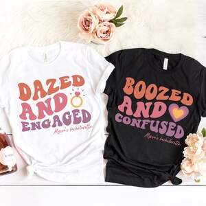 Dazed & Engaged Bachelorette Shirts - Matching Bridal Party Tees For Bride & Bridesmaids