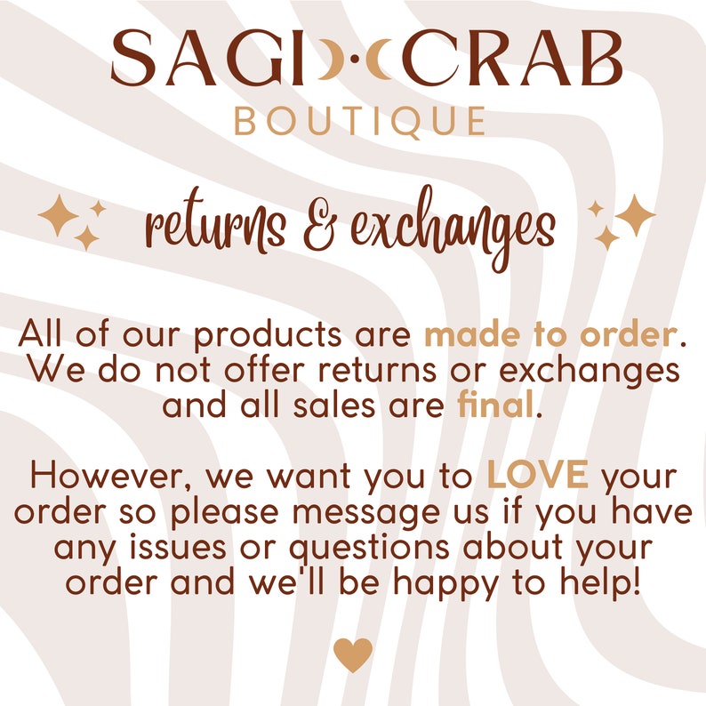 Puede incluir: Un gr&aacute;fico con un fondo de rayas marrones y blancas. El texto "SAGD CRAB BOUTIQUE" est&aacute; en la parte superior del gr&aacute;fico. El texto "returns & exchanges" est&aacute; en la parte media del gr&aacute;fico. El texto "All of our products are made to order. We do not offer returns or exchanges and all sales are final. However, we want you to LOVE your order so please message us if you have any issues or questions about your order and we'll be happy to help!" est&aacute; en la parte inferior del gr&aacute;fico.