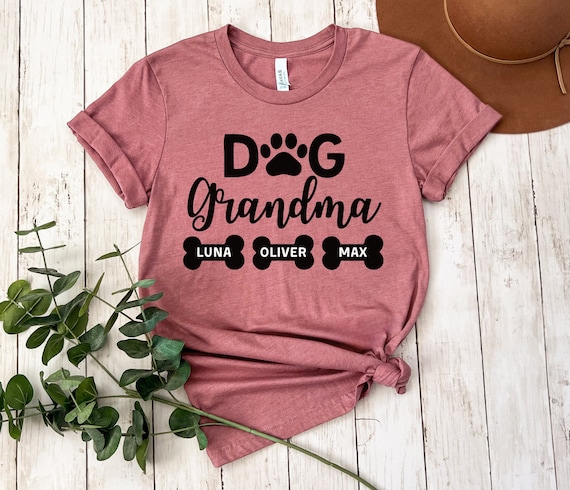 Best Dog Nana Ever Shirt Dog Grandma Gift Of Love Best Dog Nana Ever Shirt Dog Grandma Gift Of Love