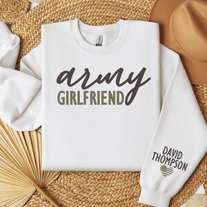 Proud Army Girlfriend Sweatshirt, Army Girlfriend Crewneck, Army Girlfriend Shirt, Military Girlfriend, Army Girlfriend Gift, Deployment