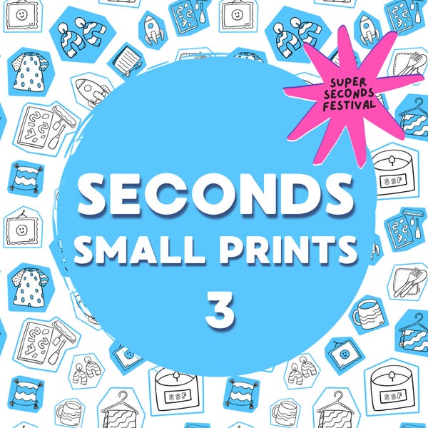 Super Seconds Festival - Small Prints3 A4 and under - SECONDS/IMPERFECT Affordable art. Art for less. Art bargains. Accessible Art. Art Sale