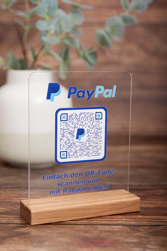 Paypal Aufsteller aus Acryl / QR Code zum Abscannen / Bezahlschild mit Echtholz Sockel