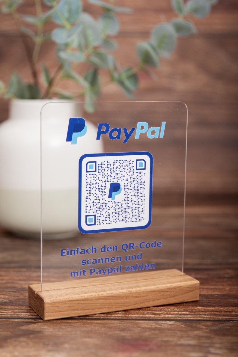 Paypal me Aufsteller aus Acryl mit Holzsockel