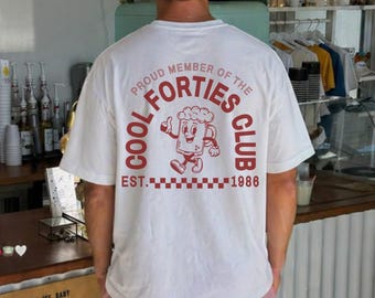 Cool Forties Club T-Shirt Unisex, Shirt zum 40. Geburtstag, Jahrgang 1986 Geschenk für Frauen und Männer, Geburtstagsgeschenk Vierzig