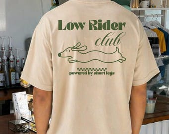 Low Rider Club Dachshund T-Shirt Unisex, funny dog shirt, gift for dachshund fans and dog owners, Christmas gift for dog moms and dog lovers