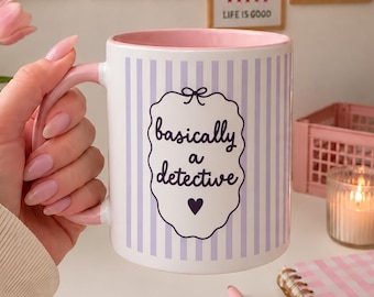 Basically a Detective Mug | Funny Office Mug for Colleague | Coffee Mug for Office Humor | Gift for Detectives & True Crime Fans
