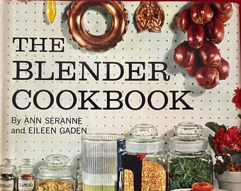 Vintage Cookbook - The Blender Cookbook - Hardcover 1961