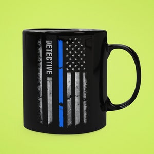 Detective Thin Blue Line Respect Mug- 11 & 15oz Sizes Coffee Mug for Detective Husband Detective Gift for Birthday Future Detective