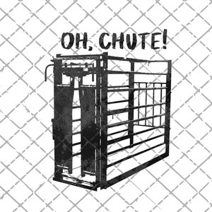 OH CHUTE, WESTERN Png, Sublimation, Western Digital, Cowboy Png, Ranch Png, Farm Png, Punchy Png, Südliche Datei für Sublimation