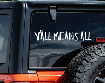 y'all means all | LGBTQIA+ Sticker | Tumbler Decal | Water Bottle Decal | Laptop Decal | Car Decal