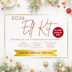 May include: A white rectangular sign with a gold border featuring the text 2026 Elf Kit and 24 days of pre-organised elf activities. The design includes a red starburst graphic, a gold banner, and festive pine branches with red and gold ornaments.