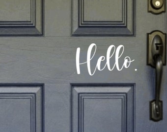 Hello front door vinyl decal, new home decor, front door welcome, entry door hello sign, hello sticker, vinyl door sticker, hello greeting