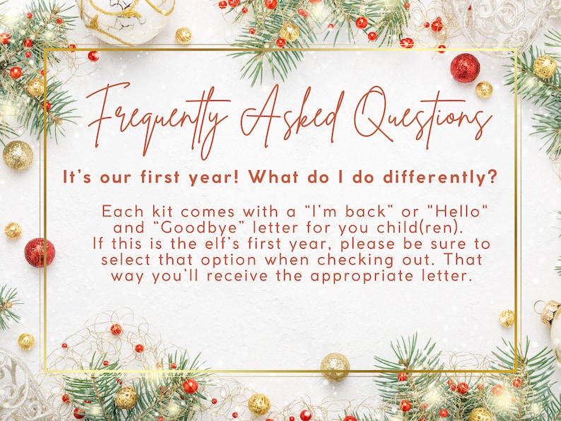 K&ouml;nnte beinhalten: Ein festliches Bild mit dem Text "Frequently Asked Questions". Der Text erkl&auml;rt, was zu tun ist, wenn es das erste Jahr eines Kits ist, und erw&auml;hnt "I'm back", "Hello" und "Goodbye" Briefe f&uuml;r Kinder. Das Bild ist mit Weihnachtsdekorationen umrahmt.