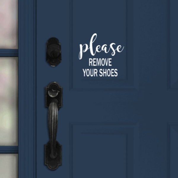 Please Remove Your Shoes Front Door Decal, Remove Your Shoes Porch Decor Vinyl Home Boat Camper Cabin Vacation Home Entryway Porch